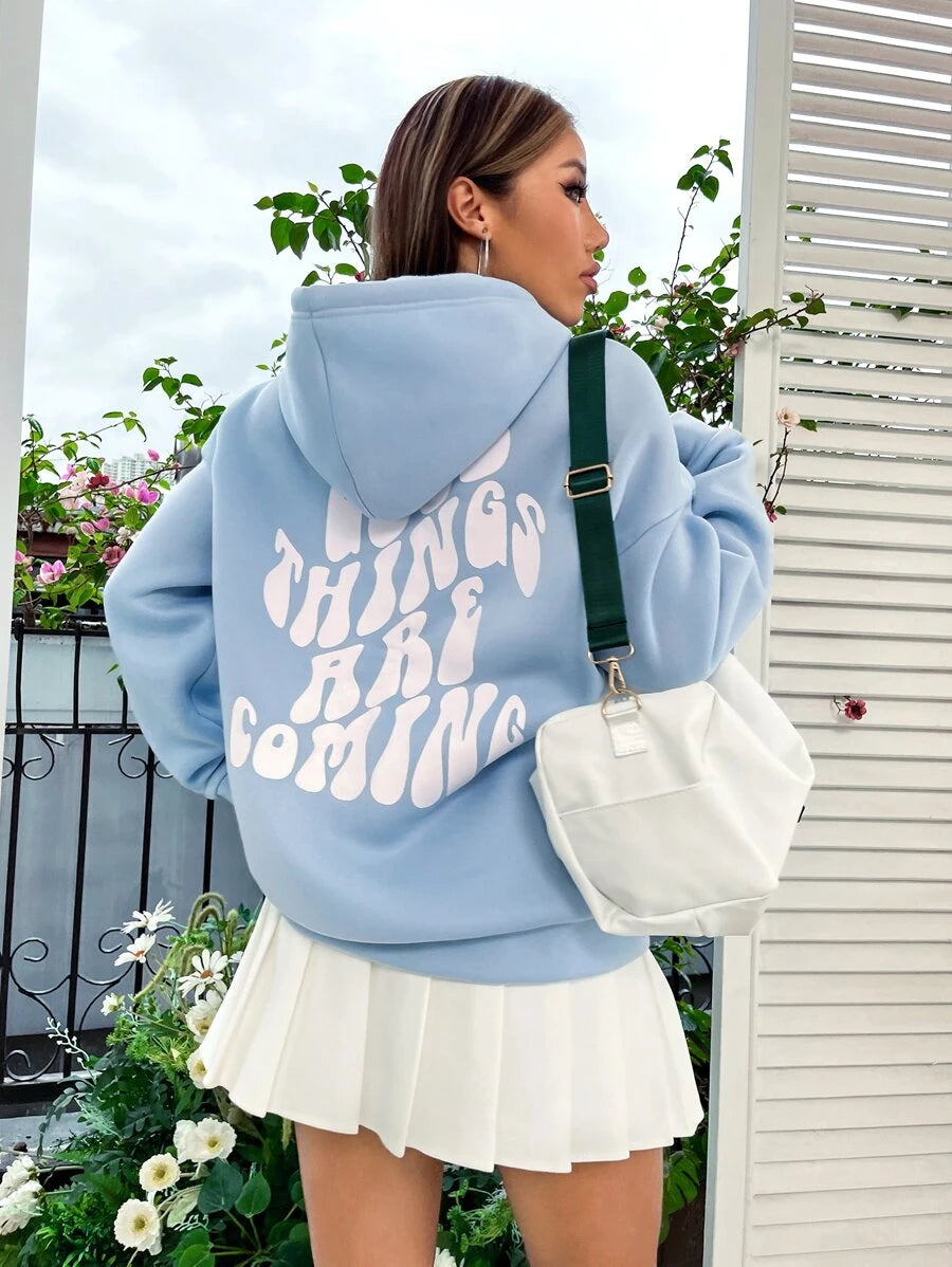 "Good things are coming" Sweatshirt Women’s Oversized Hoodie